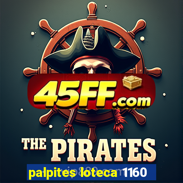 palpites loteca 1160
